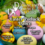 easter potluck dance ad march 23rd 7-10pm