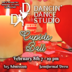 Cupid's Ball Feb 8th 7-10pm $15 Admission Semiformal Dress